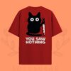 You Saw Nothing Kitty Tee in Red